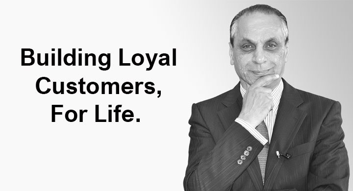 Building Loyal Customers, For Life